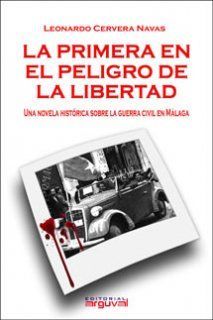 La Primera en el Peligro de la Libertad
